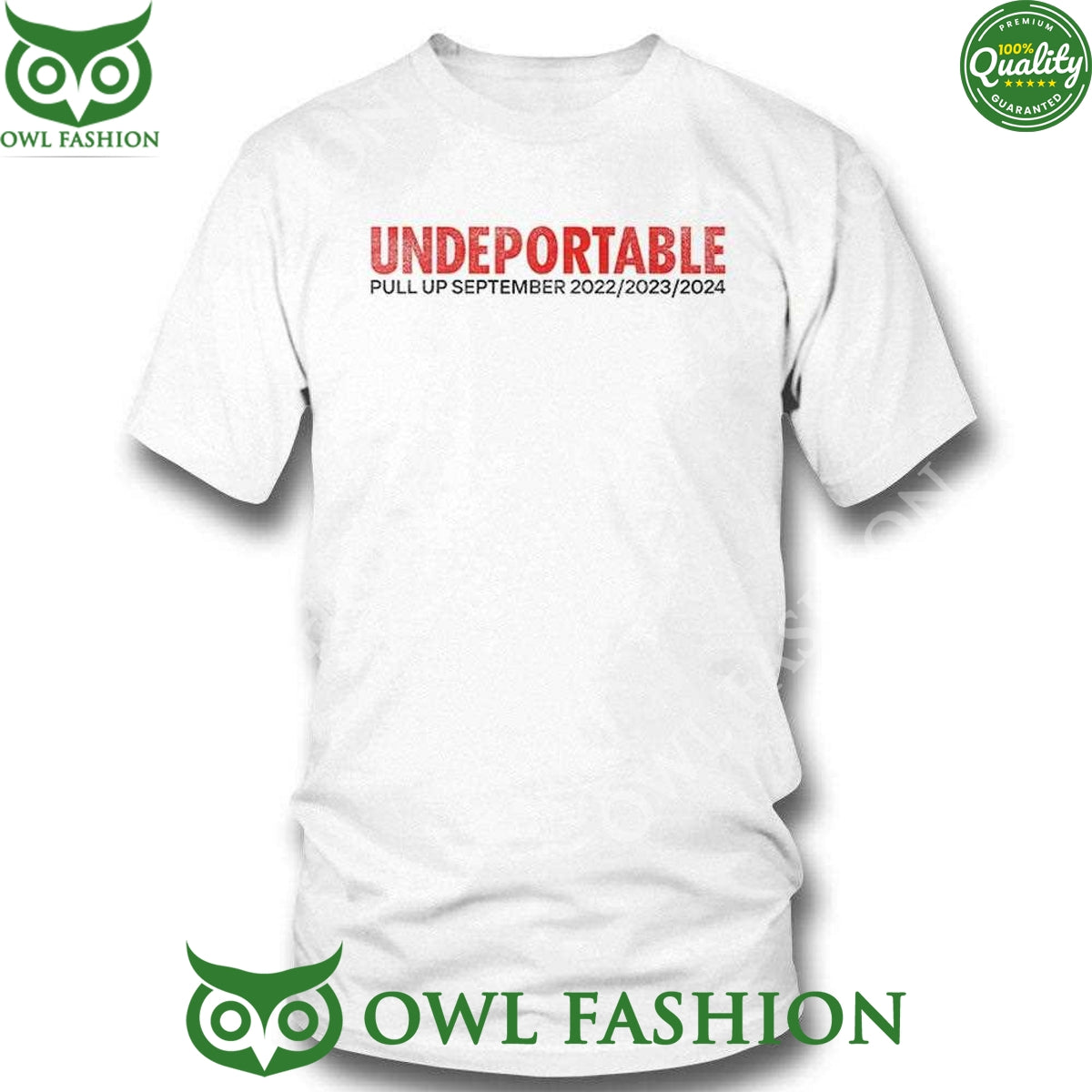 Pull Up September 2022 2023 2024 Undeportable - Adult & Kids T-Shirts, Sweatshirts & Hoodies apparel design preview 1