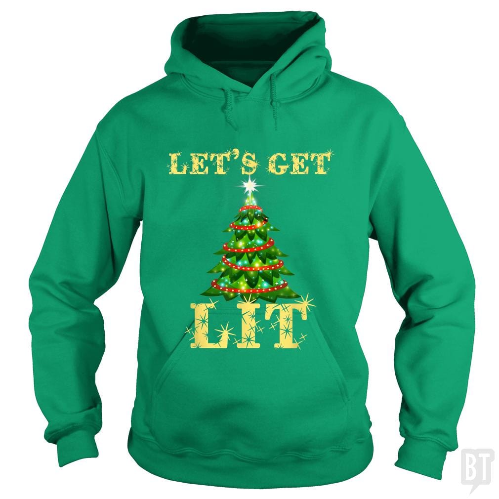 Let's Get Lit - Adult & Kids T-Shirts, Sweatshirts & Hoodies apparel design preview 1