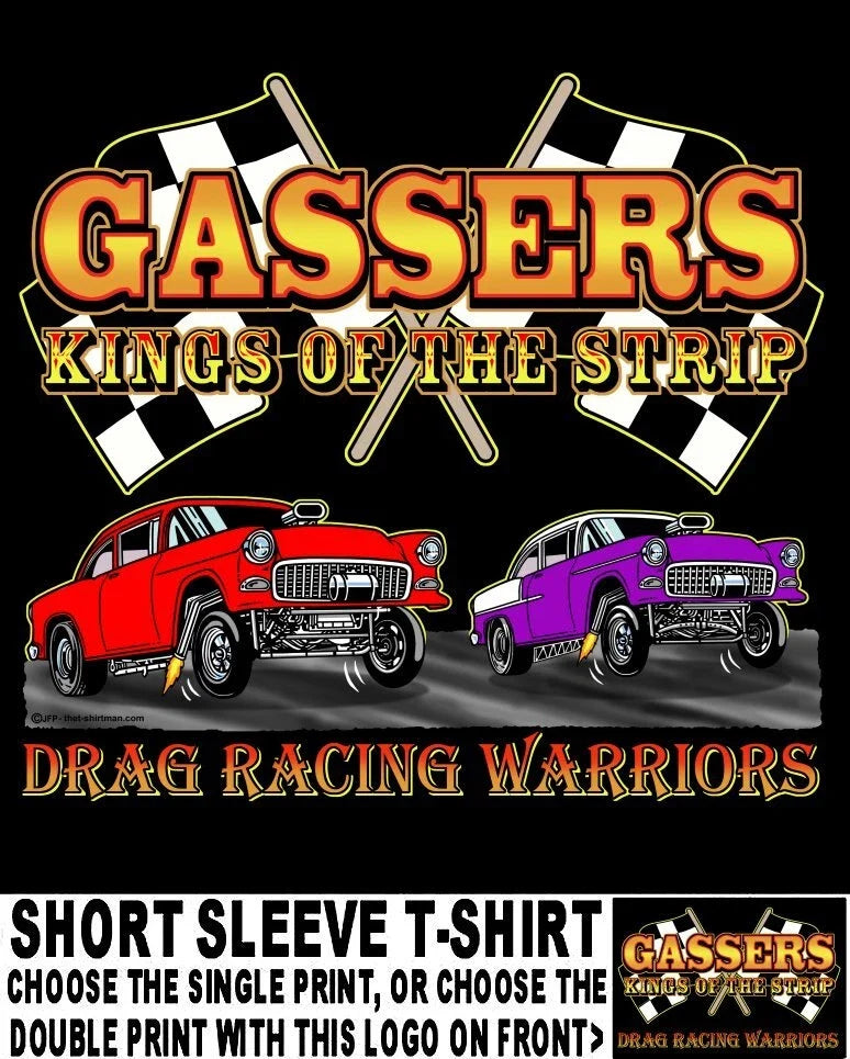 1955 Tri-Five Gasser Kings of the Street Strip Drag - Adult & Kids T-Shirts, Sweatshirts & Hoodies apparel design preview 1