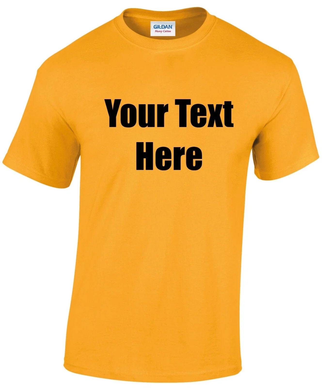 Personalised Printed Gildan Heavy Cotton your text - Adult & Kids T-Shirts, Sweatshirts & Hoodies apparel design preview 1
