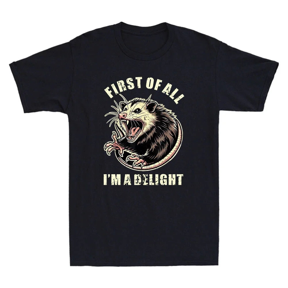 First Of All I'm A Delight Sarcastic Possum Angry - Adult & Kids T-Shirts, Sweatshirts & Hoodies apparel design preview 1