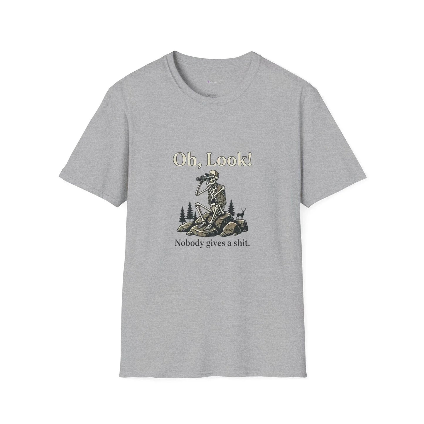 Oh Look! Nobody gives a sh*t Humorous Outdoor Quote - Adult & Kids T-Shirts, Sweatshirts & Hoodies apparel design preview 1