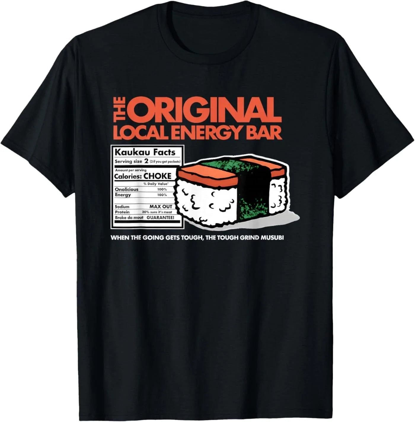 The Original Local Energy Bar When Going Gets Tough - Adult & Kids T-Shirts, Sweatshirts & Hoodies apparel design preview 1