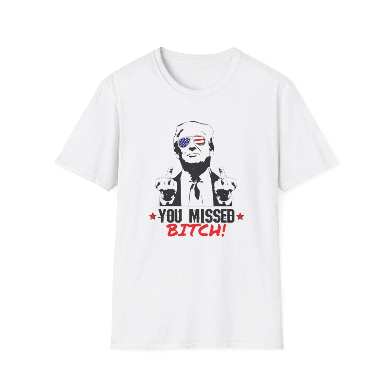 You Missed B*tch Trump 2024 Softstyle - Adult & Kids T-Shirts, Sweatshirts & Hoodies apparel design preview 1
