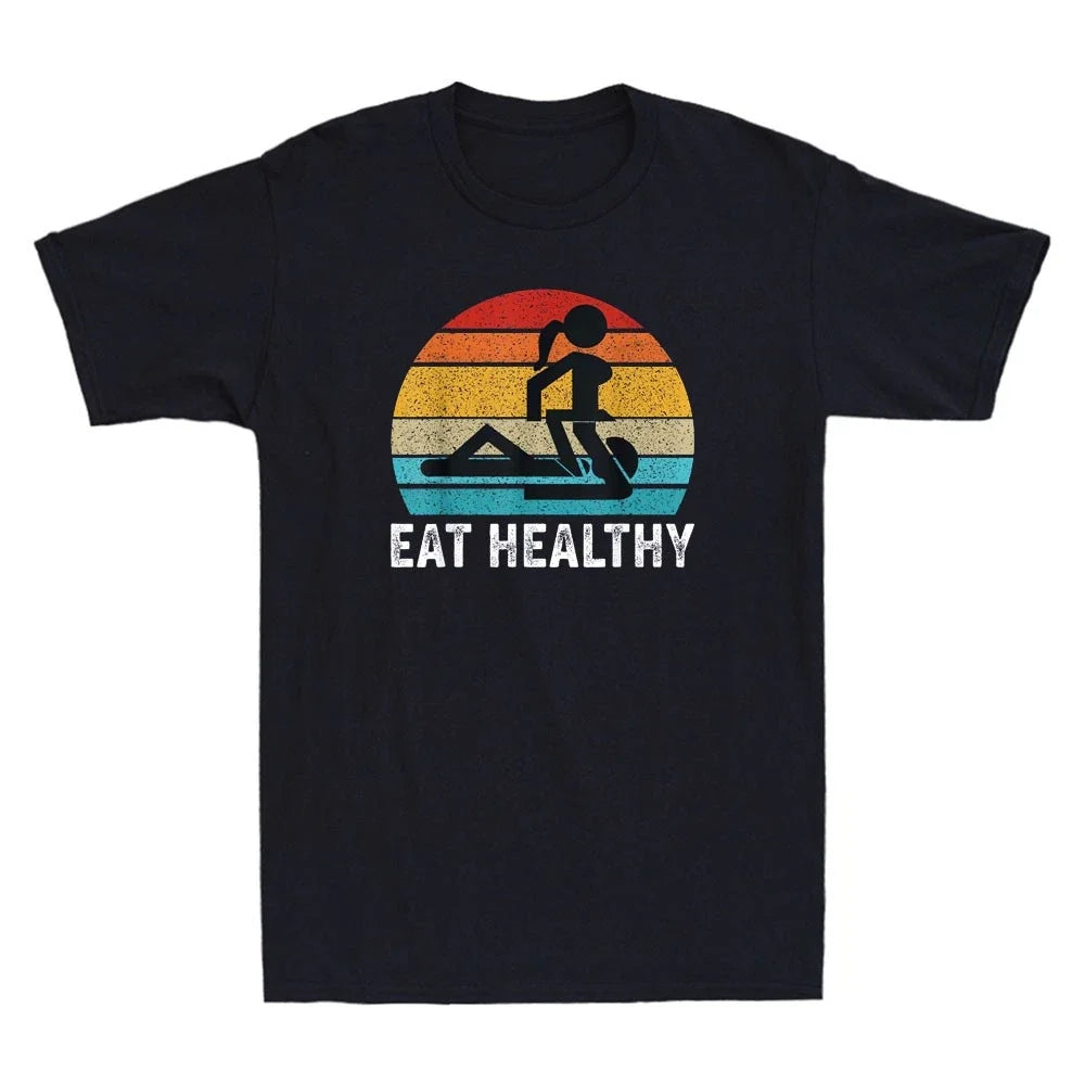 Eat Healthy Funny Adults Rude Sexy Meme Slogan Retro - Adult & Kids T-Shirts, Sweatshirts & Hoodies apparel design preview 1