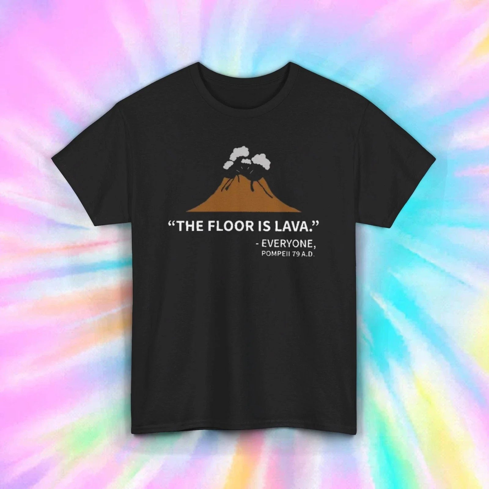 The Floor is Lava Volcano Funny Science Humor S-5XL - Adult & Kids T-Shirts, Sweatshirts & Hoodies apparel design preview 1