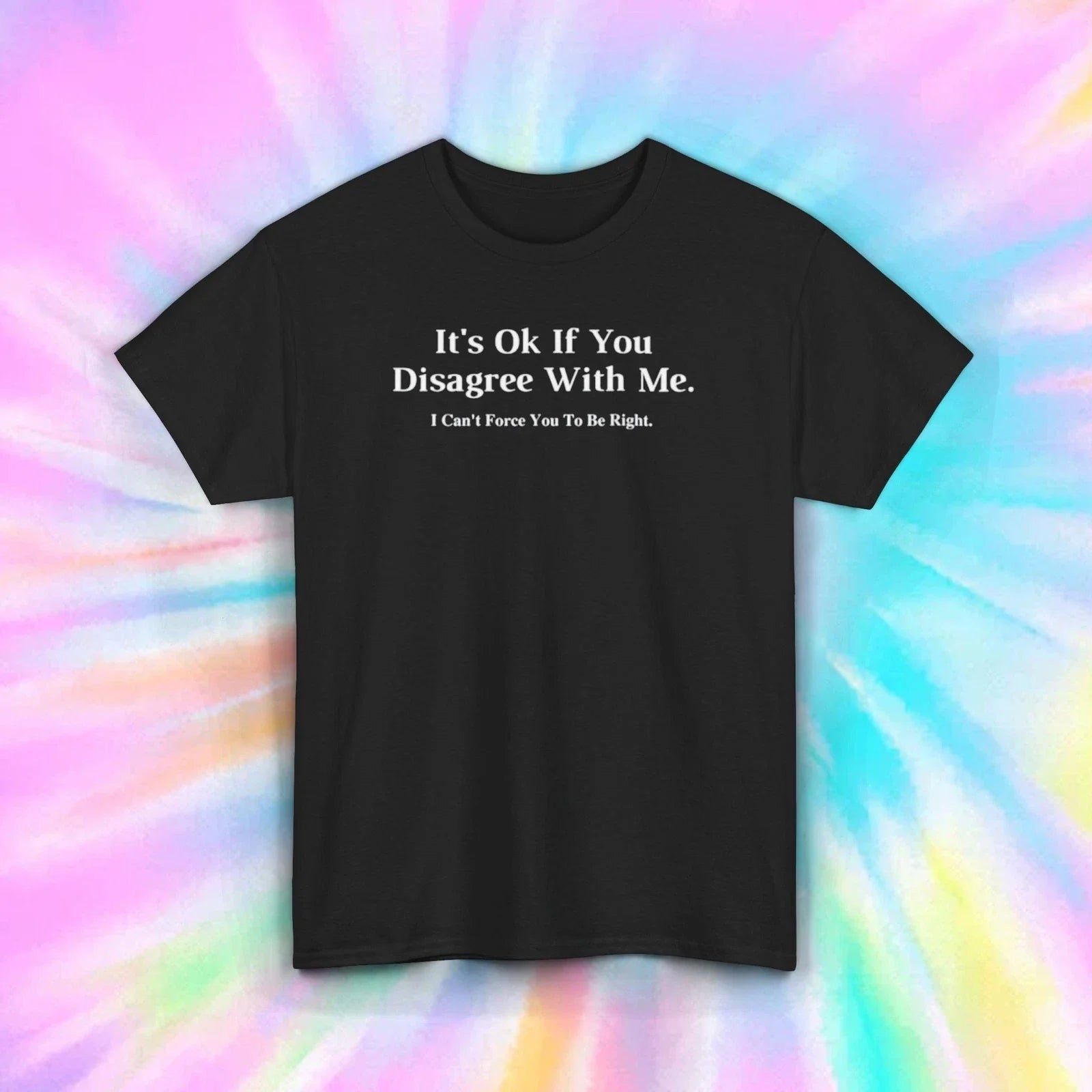 It's Ok If You Disagree With Me Funny Sarcastic Quote - Adult & Kids T-Shirts, Sweatshirts & Hoodies apparel design preview 1