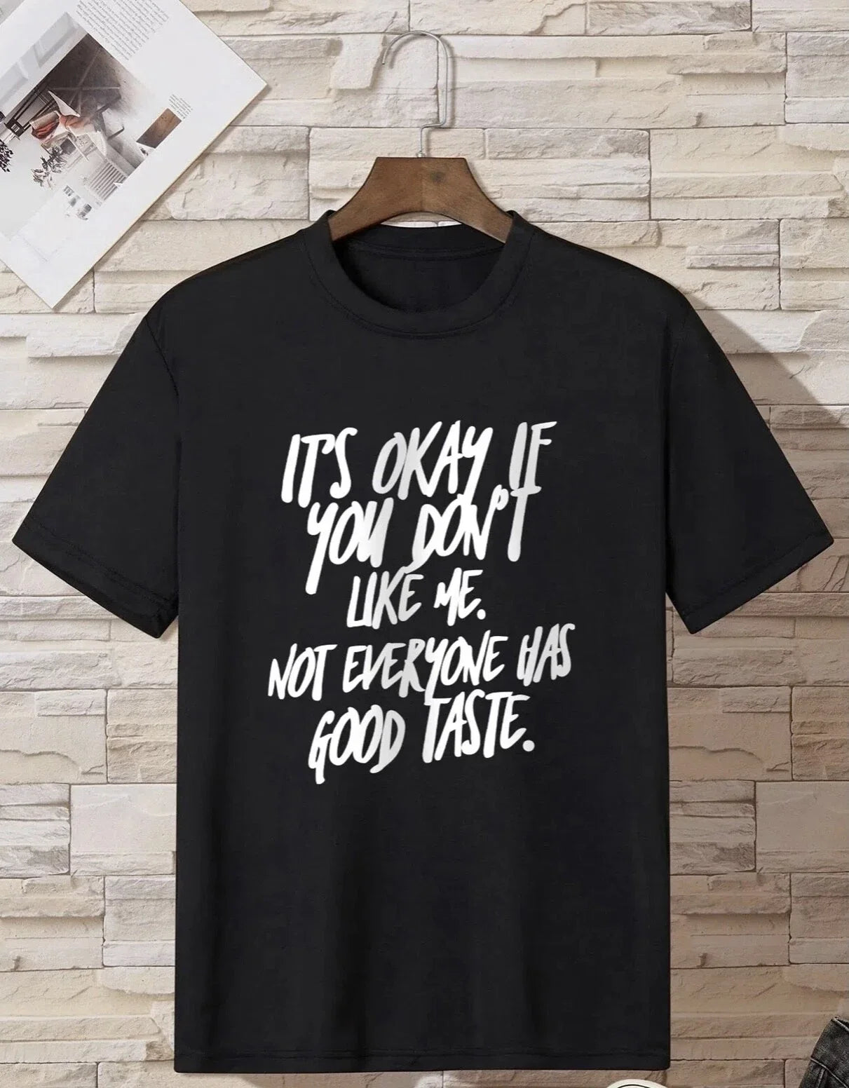 It's OK if You Don't Like Me Not Everyone has Good - Adult & Kids T-Shirts, Sweatshirts & Hoodies apparel design preview 1