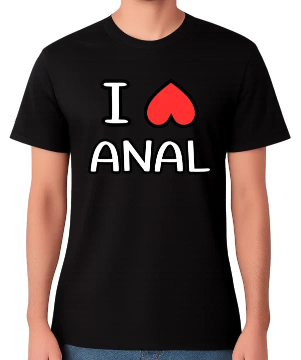 I Love Anal Bold Text Graphic Adult Humour - Adult & Kids T-Shirts, Sweatshirts & Hoodies apparel design preview 1