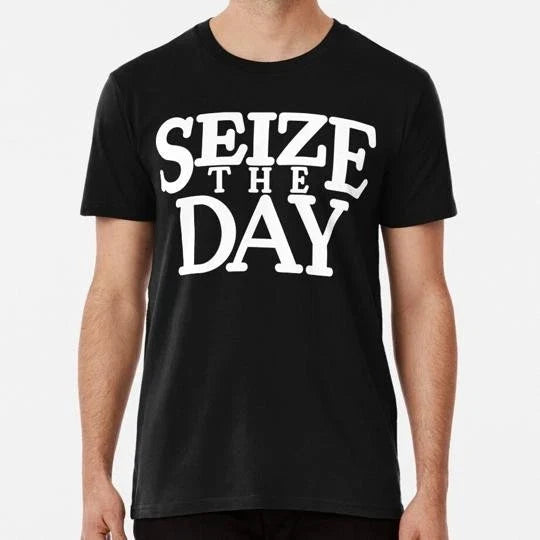 Seize The Day Size S to 5XL Made in USA - Adult & Kids T-Shirts, Sweatshirts & Hoodies apparel design preview 1