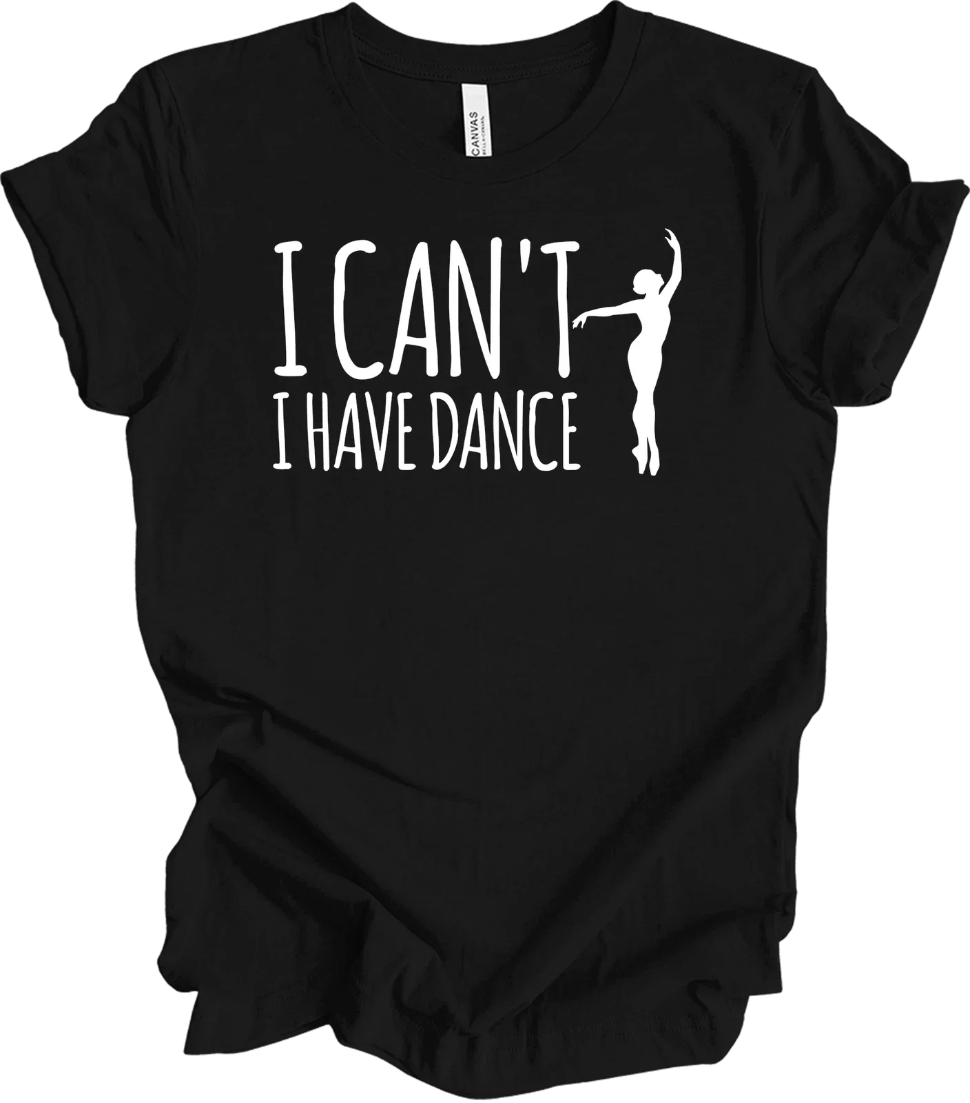 Dance Teacher Funny I Can't Have Gift Ballerina - Adult & Kids T-Shirts, Sweatshirts & Hoodies apparel design preview 1