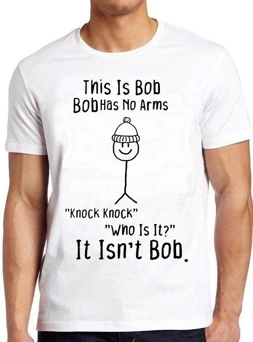 This is Bob No Arms Knock Joke Meme Movie Funny Gift - Adult & Kids T-Shirts, Sweatshirts & Hoodies apparel design preview 1