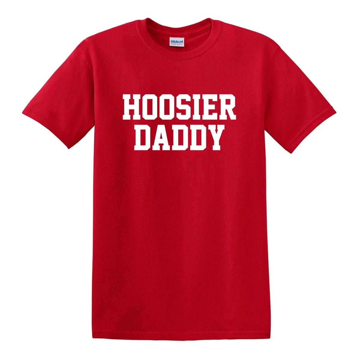 NEW HOOSIER DADDY WHO'S YOUR FUNNY DIRTY HUMOR - Adult & Kids T-Shirts, Sweatshirts & Hoodies apparel design preview 1