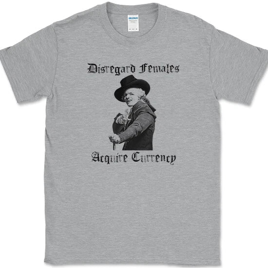 Disregard Females Acquire Currency Funny Priorities - Adult & Kids T-Shirts, Sweatshirts & Hoodies apparel design preview 1