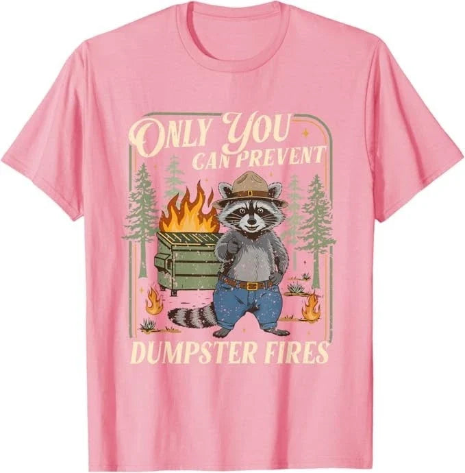 Only You Can Prevent Dumpster Fires Funny Racoon Meme - Adult & Kids T-Shirts, Sweatshirts & Hoodies apparel design preview 1