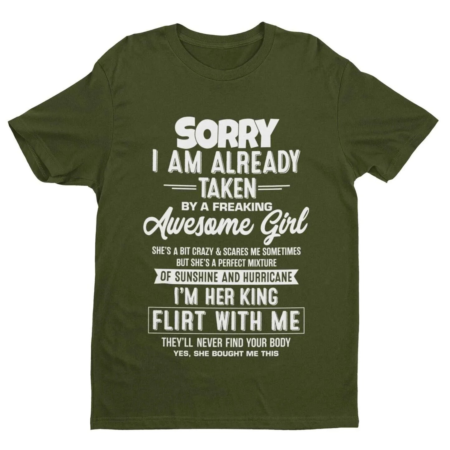 Funny Relationship Sorry, I'm Already Taken by a - Adult & Kids T-Shirts, Sweatshirts & Hoodies apparel design preview 1