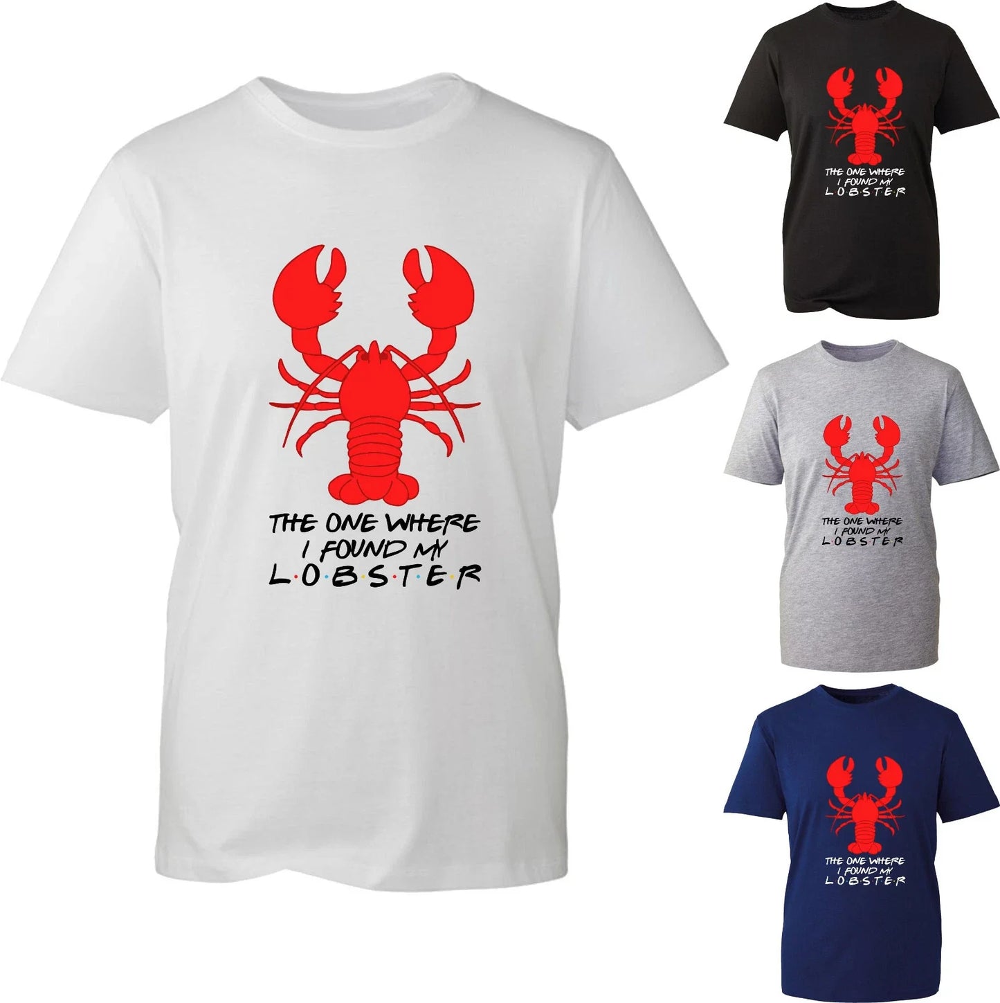 The One Where I Found My Lobster Inspired By Friends - Adult & Kids T-Shirts, Sweatshirts & Hoodies apparel design preview 1