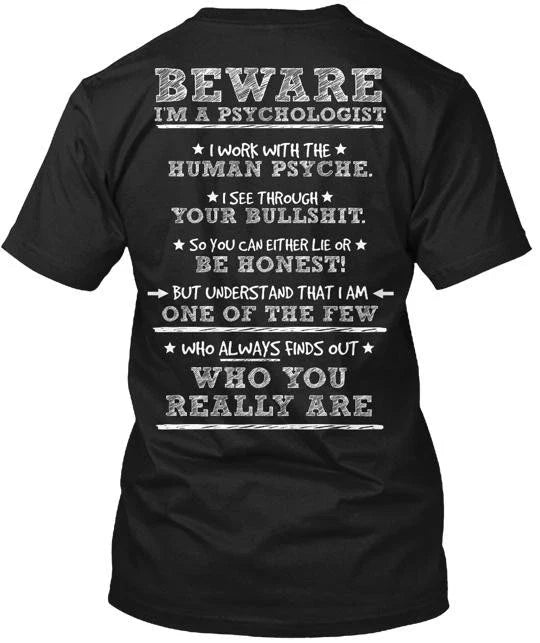 Beware Psychologist Made in the USA Size S to 5XL - Adult & Kids T-Shirts, Sweatshirts & Hoodies apparel design preview 1
