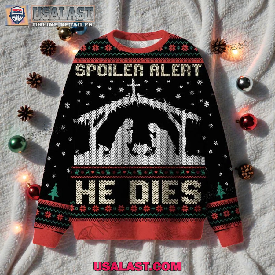 Spoiler Alert He Dies Ugly Christmas Sweater - Adult & Kids T-Shirts, Sweatshirts & Hoodies apparel design preview 1