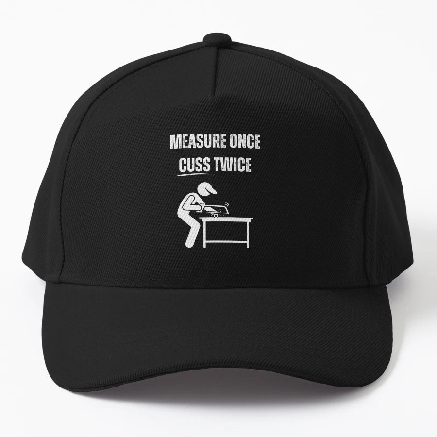 Measure Once Cuss Twice Old Funny Phrase OTTO Dad Hat - Snapback, Trucker Hat, Dad Hat, Denim Baseball Cap