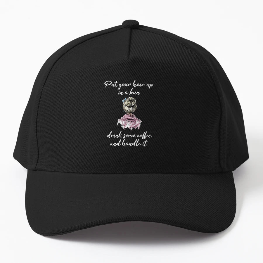 Put Your Hair Up Bun Drink Some Coffee And New Era Snapback - Snapback, Trucker Hat, Dad Hat, Denim Baseball Cap
