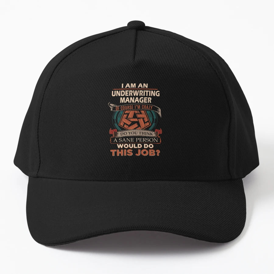 Underwriting Manager T Shirt Sane Person Job OTTO Dad Hat - Snapback, Trucker Hat, Dad Hat, Denim Baseball Cap