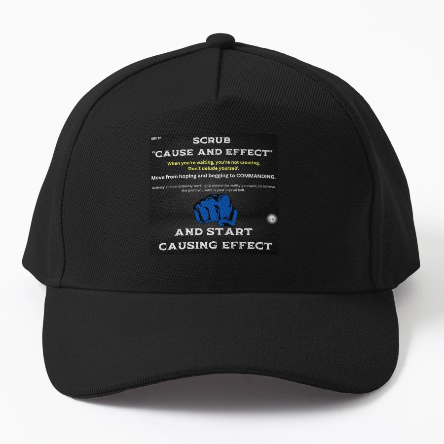 Day 47 Year Scrub Cause And Effect Start Trucker Hat - Snapback, Trucker Hat, Dad Hat, Denim Baseball Cap