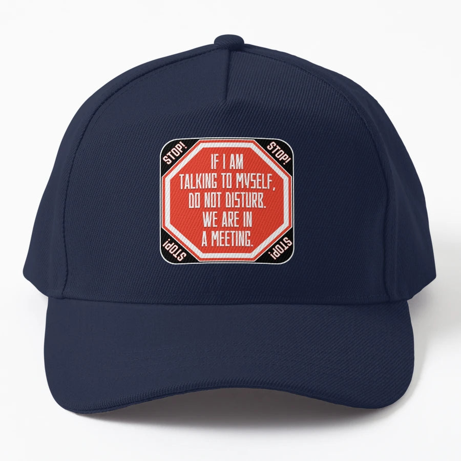 Stop If I Am Talking To Myself Do Not Disburb OTTO Dad Hat - Snapback, Trucker Hat, Dad Hat, Denim Baseball Cap