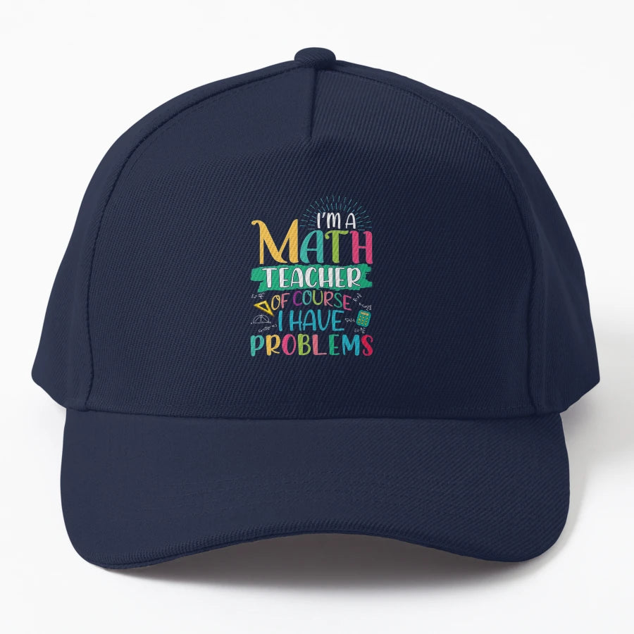 I M Math Teacher Course I Have Problems Maths OTTO Dad Hat - Snapback, Trucker Hat, Dad Hat, Denim Baseball Cap