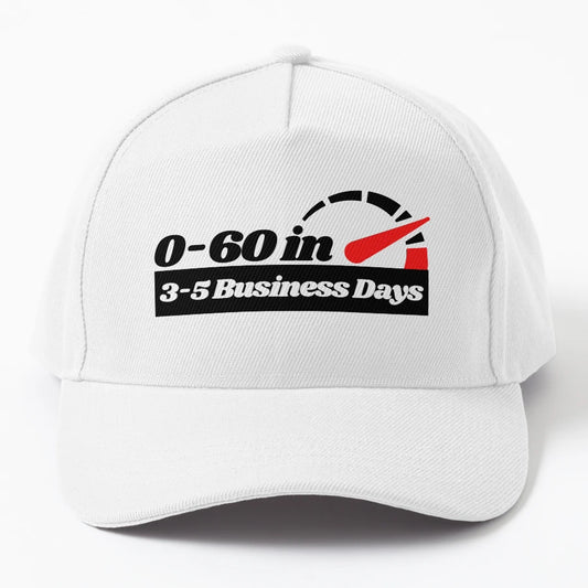 0 To 60 3 To 5 Business Days Funny Car Trucker Hat - Unstruc - Snapback, Trucker Hat, Dad Hat, Denim Baseball Cap