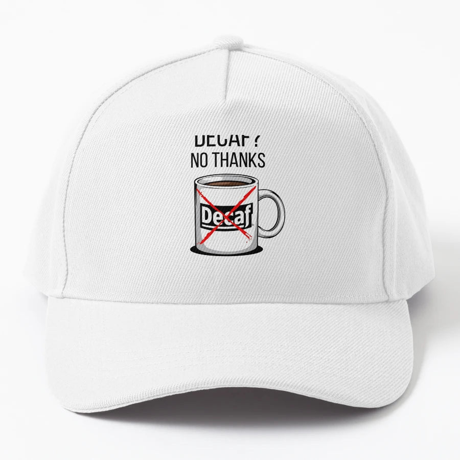 Decaf No Thanks Sarcastic Coffee Funny Coffee Trucker Hat - Snapback, Trucker Hat, Dad Hat, Denim Baseball Cap