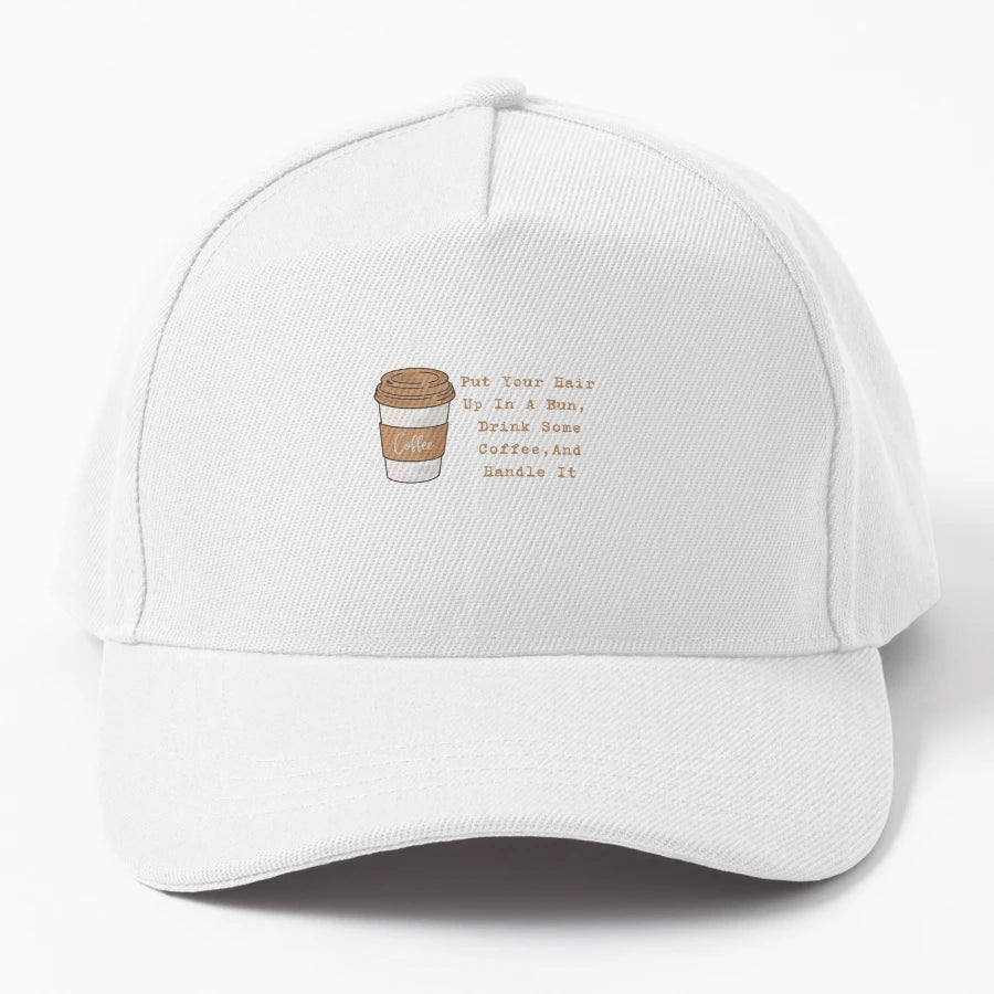 Put Your Hair Up Bun Drink Some Coffee And OTTO Dad Hat - Snapback, Trucker Hat, Dad Hat, Denim Baseball Cap