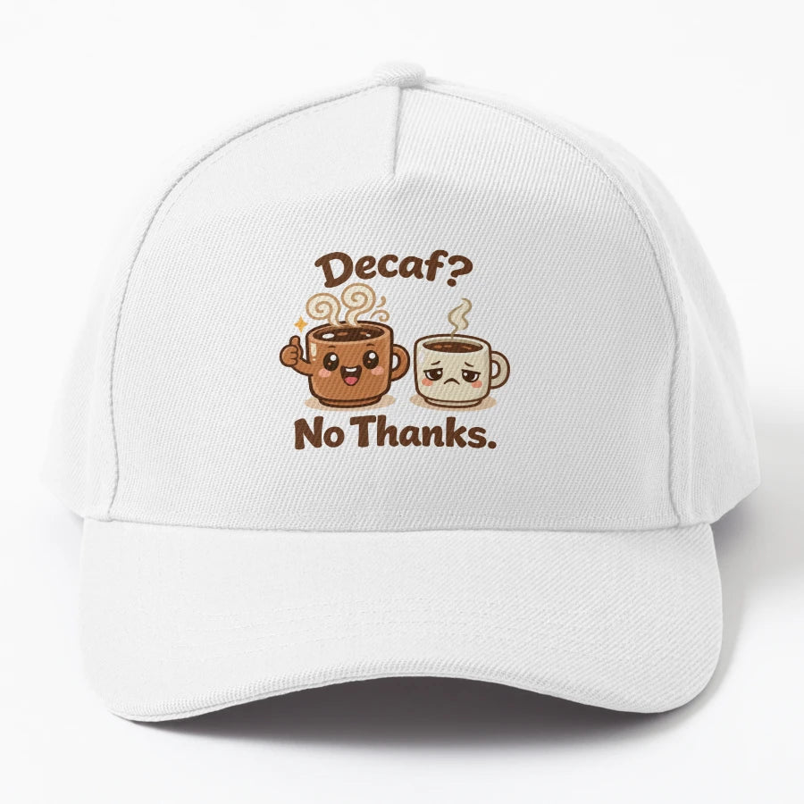 Decaf No Thanks Funny Coffee Lover Design Trucker Hat - Snapback, Trucker Hat, Dad Hat, Denim Baseball Cap