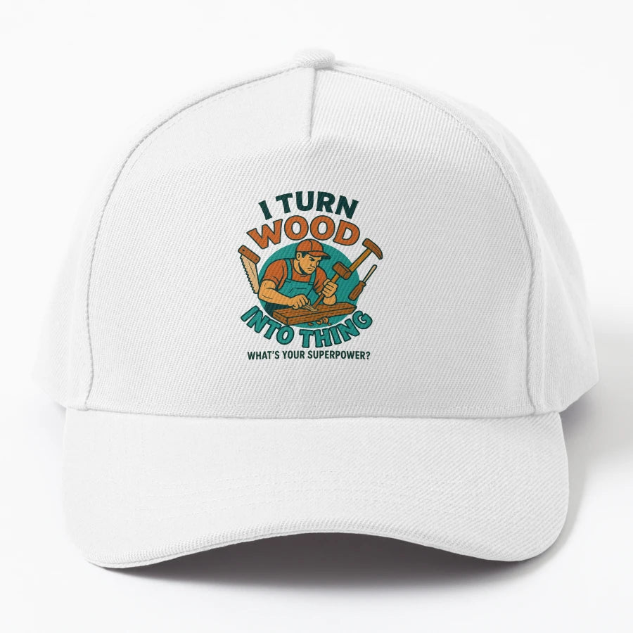I Turn Wood Into Things Whats Your Denim Baseball Cap - Snapback, Trucker Hat, Dad Hat, Denim Baseball Cap