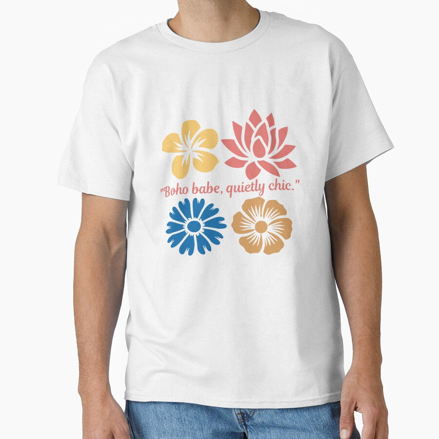Boho Babe Quietly Chic Floral Design Cute Bohemian - Adult & Kids T-Shirts, Sweatshirts & Hoodies apparel design preview 1