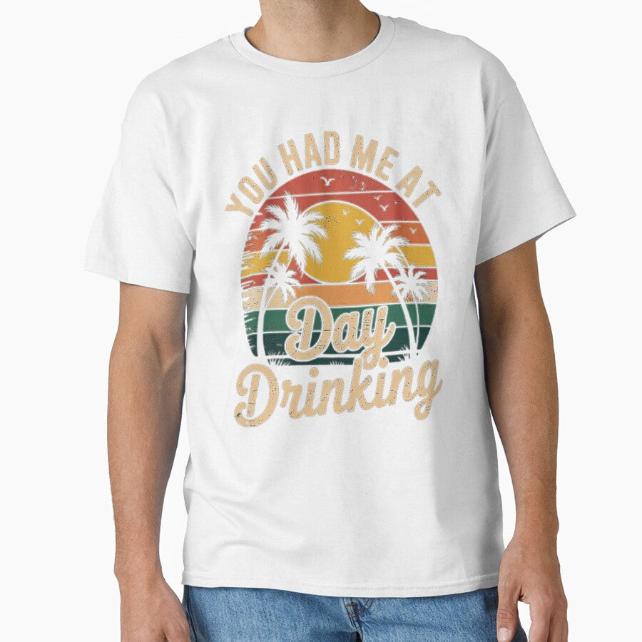 You Had Me at Day Drinking Retro Sunset Palm Tree - Adult & Kids T-Shirts, Sweatshirts & Hoodies apparel design preview 1