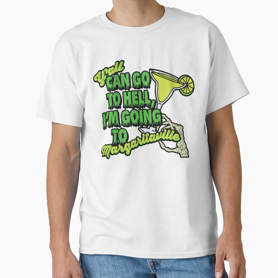Y'all can go to hell, I'm going Margaritaville by - Adult & Kids T-Shirts, Sweatshirts & Hoodies apparel design preview 1