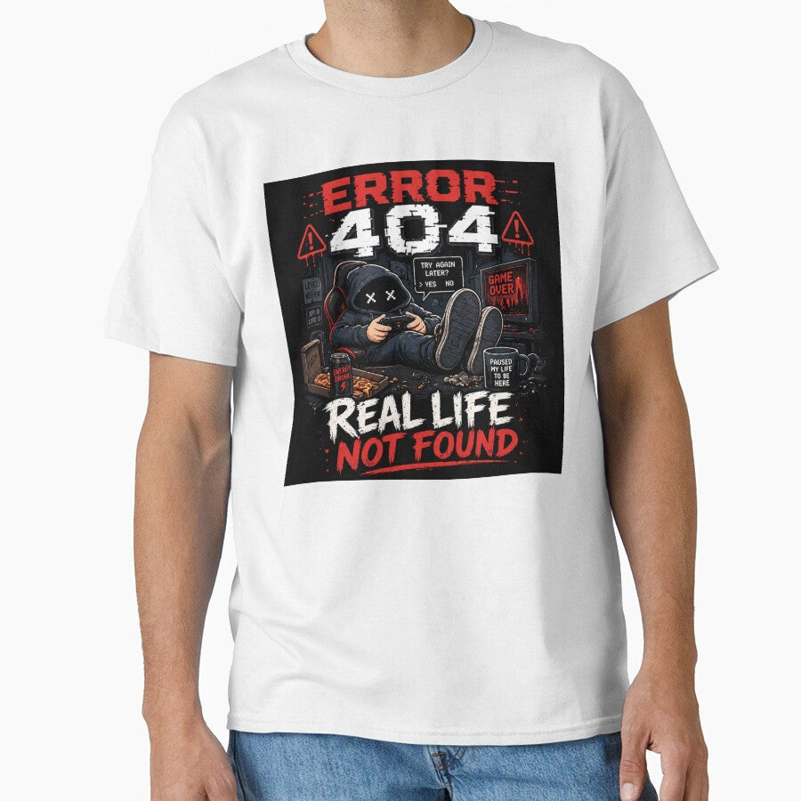 Error 404 Real life not found by Pecata - Adult & Kids T-Shirts, Sweatshirts & Hoodies apparel design preview 1