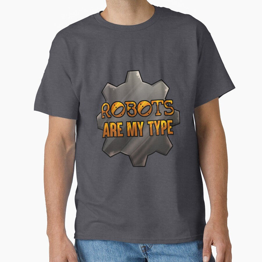 Robots Are My Type by edmeadart - Adult & Kids T-Shirts, Sweatshirts & Hoodies apparel design preview 1