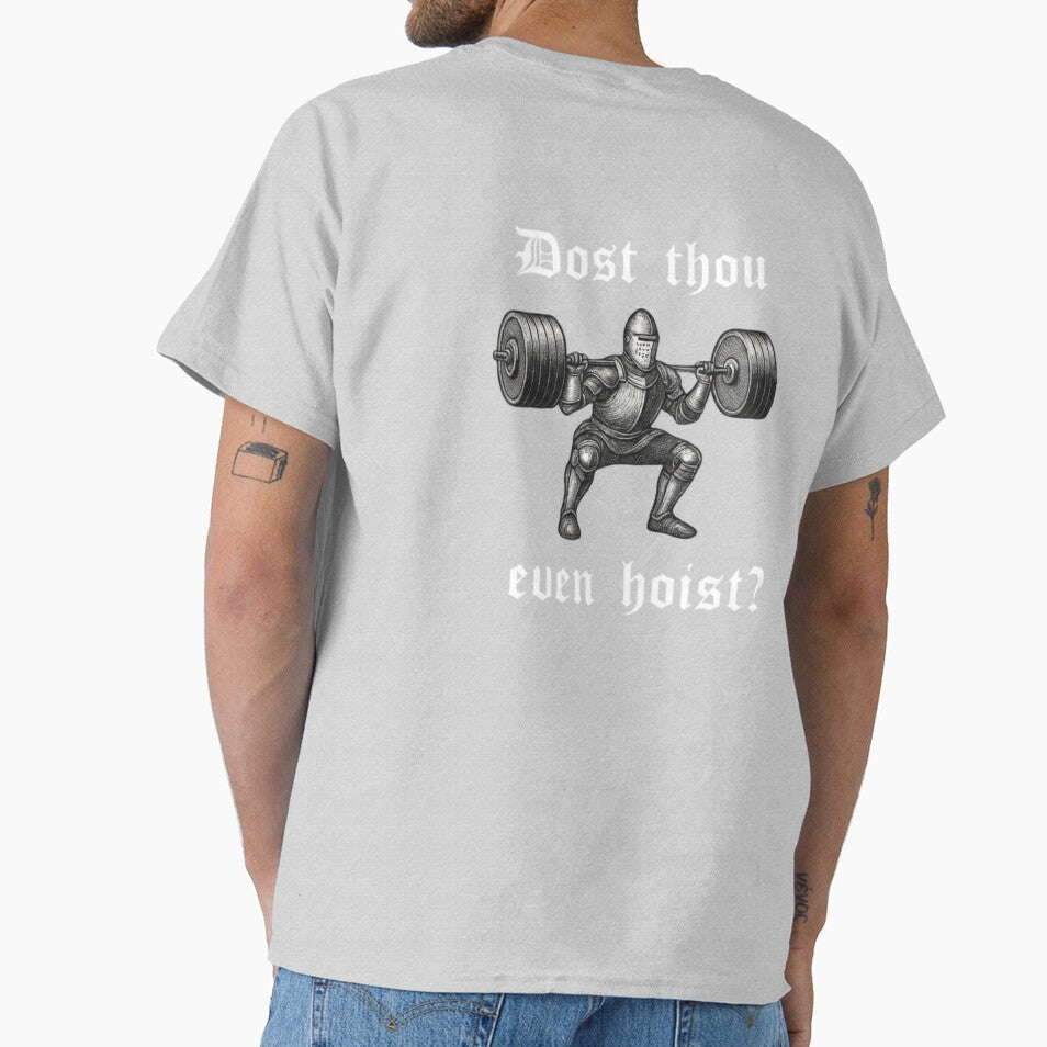 Dost Thou Even Hoist Medieval Gym Knight Funny - Adult & Kids T-Shirts, Sweatshirts & Hoodies apparel design preview 1