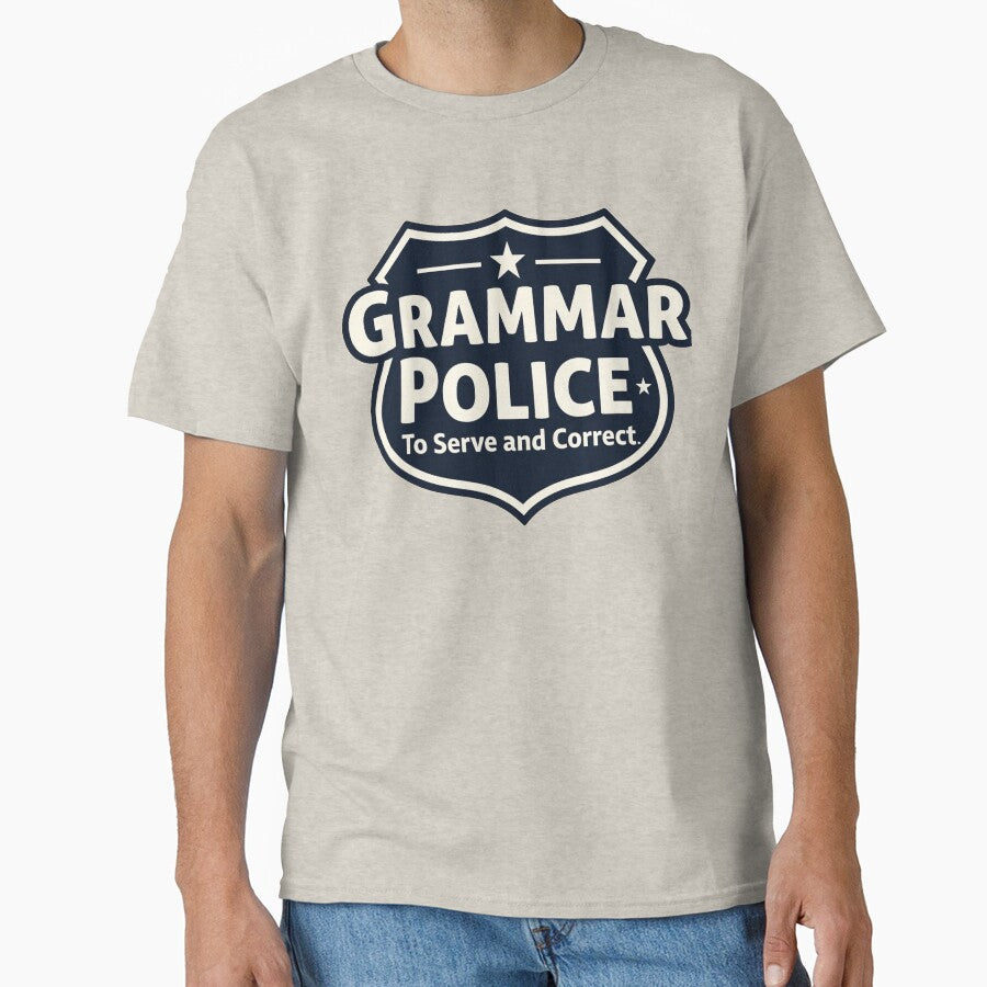 Grammar Police: To Serve and Correct by AdamSpade - Adult & Kids T-Shirts, Sweatshirts & Hoodies apparel design preview 1