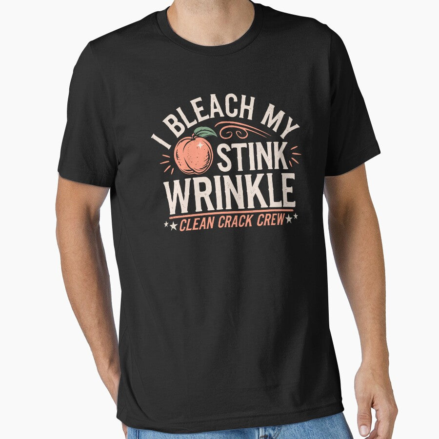 I Bleach My stink Wrinkle by BeansterNL - Adult & Kids T-Shirts, Sweatshirts & Hoodies apparel design preview 1