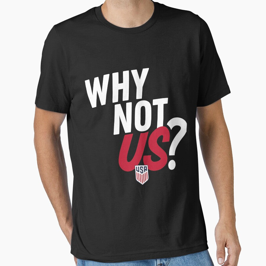 Why Not US USA Soccer by NgocLanDesign - Adult & Kids T-Shirts, Sweatshirts & Hoodies apparel design preview 1