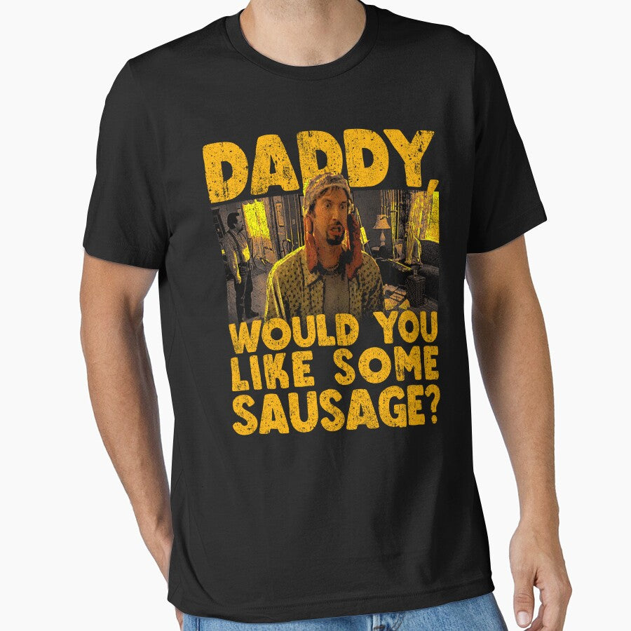 Daddy Would You Like Some Sausage by huckblade - Adult & Kids T-Shirts, Sweatshirts & Hoodies apparel design preview 1