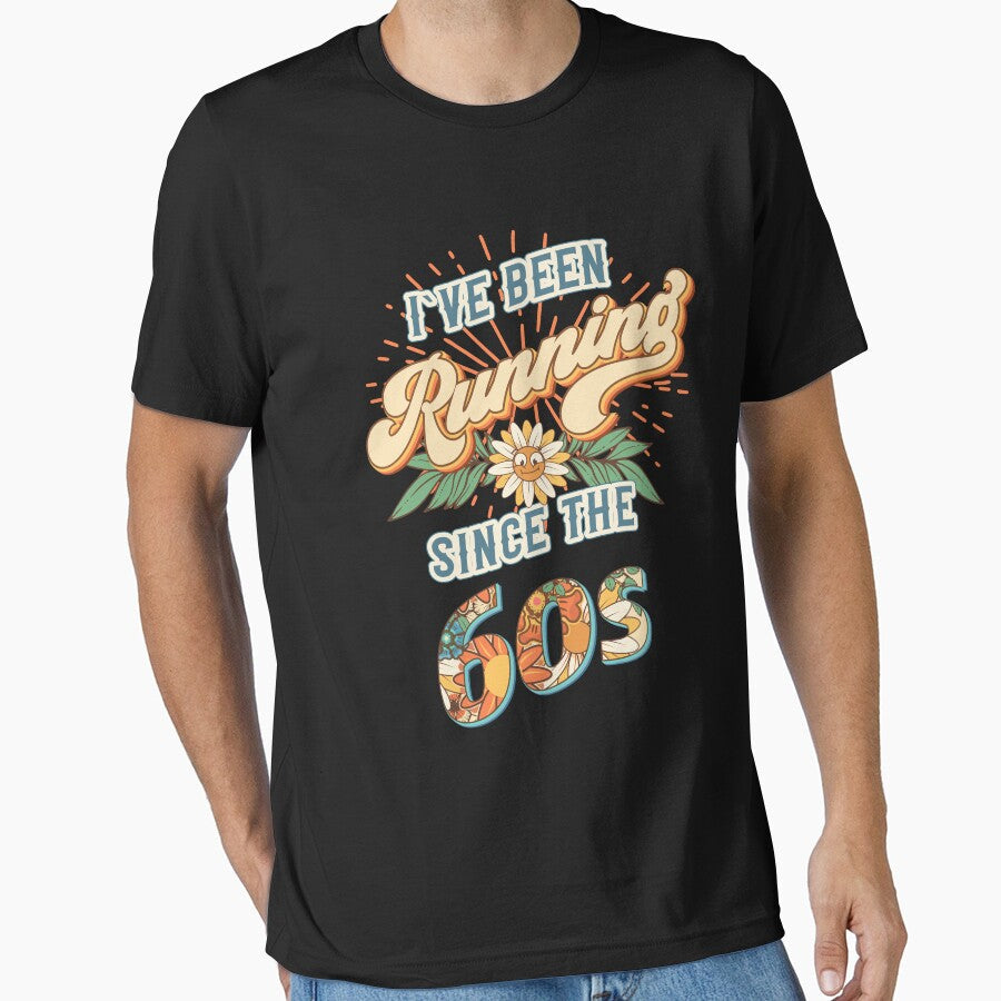 I`ve been running since the 60s Groovy retro quote - Adult & Kids T-Shirts, Sweatshirts & Hoodies apparel design preview 1