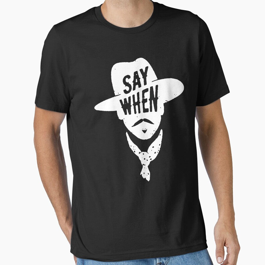 Doc Holliday Say When by GraceBlevins7 - Adult & Kids T-Shirts, Sweatshirts & Hoodies apparel design preview 1
