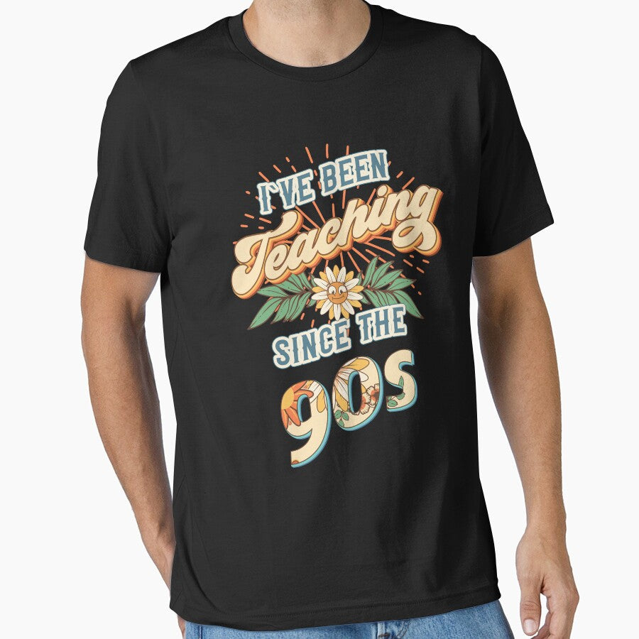 I ve been teaching since the 90s Groovy retro quote - Adult & Kids T-Shirts, Sweatshirts & Hoodies apparel design preview 1