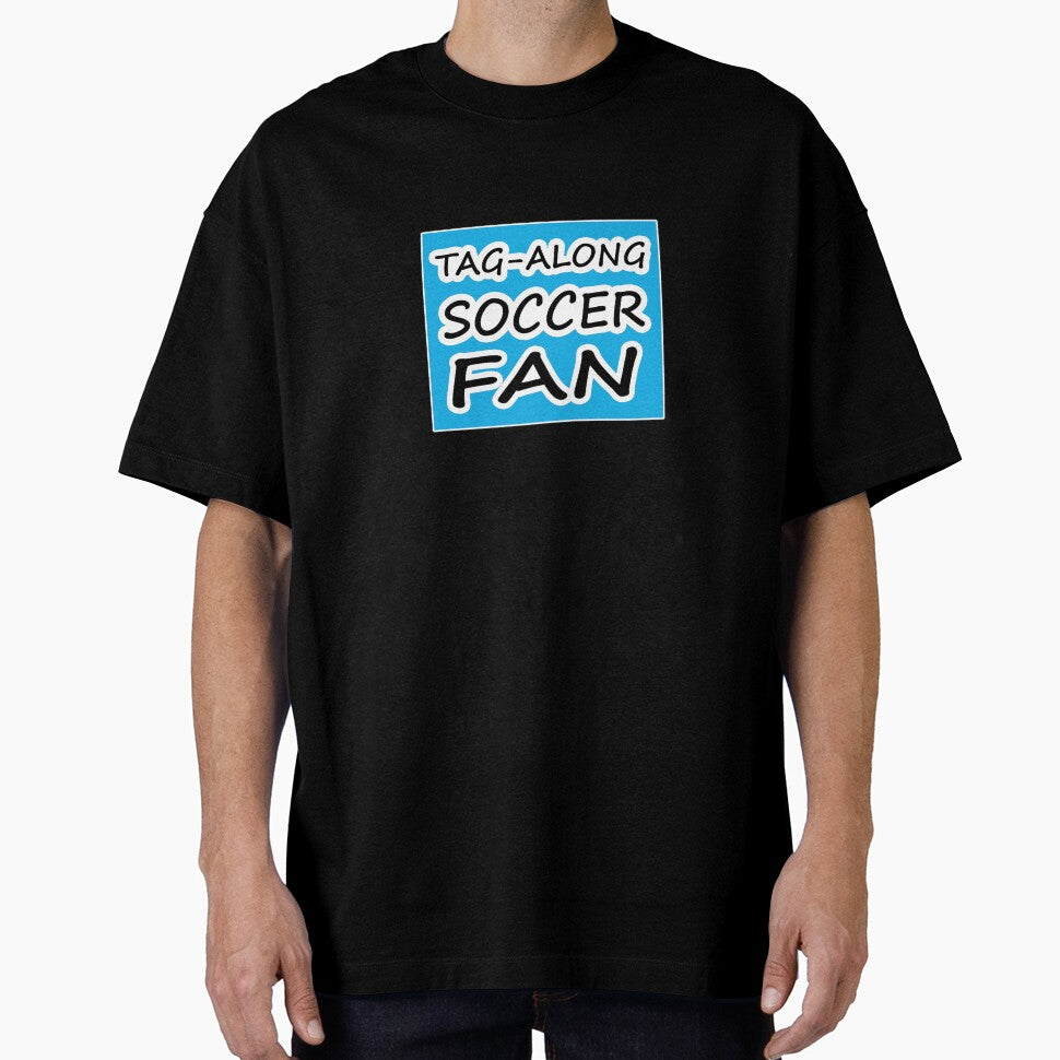 Tag-Along Soccer Fan Words on Blue Background by - Adult & Kids T-Shirts, Sweatshirts & Hoodies apparel design preview 1