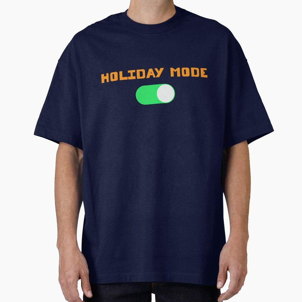 Holiday Mode ON by JonRDesigns - Adult & Kids T-Shirts, Sweatshirts & Hoodies apparel design preview 1