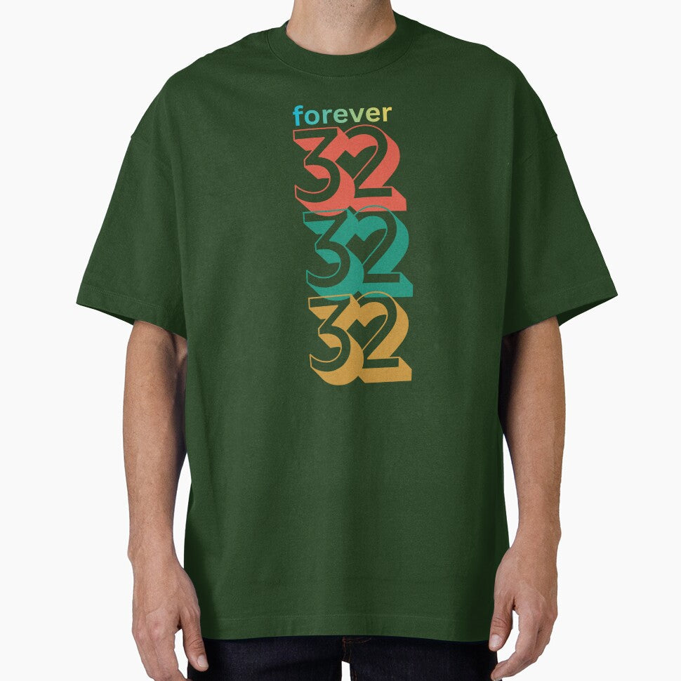 Forever 32 by MKTreasures - Adult & Kids T-Shirts, Sweatshirts & Hoodies apparel design preview 1